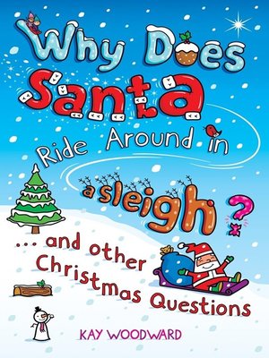 cover image of Why Does Santa Ride Around in a Sleigh?